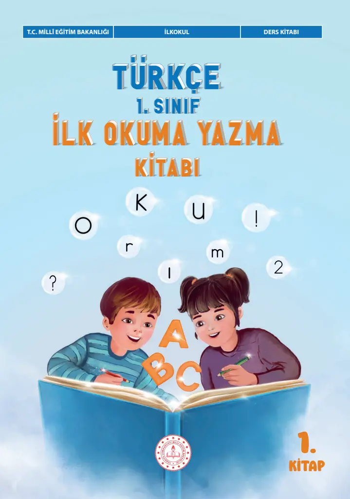 Türkçe 1. Sınıf İlk Okuma Yazma Kitabı (1. Kitap) kapağı
