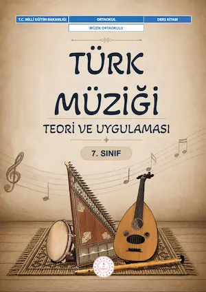 TüRk MüZiğI Teori ve Uygulaması Dersi 7. Sınıf Ders Kitabı kapağı
