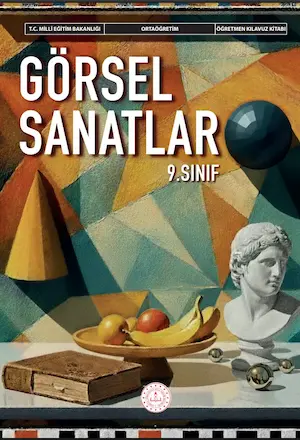 Görsel Sanatlar Dersi 9. Sınıf Öğretmen Kılavuz Kitabı kapağı