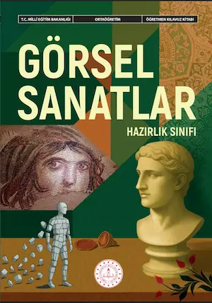 Görsel Sanatlar Dersi Hazırlık Sınıfı Öğretmen Kılavuz Kitabı kapağı