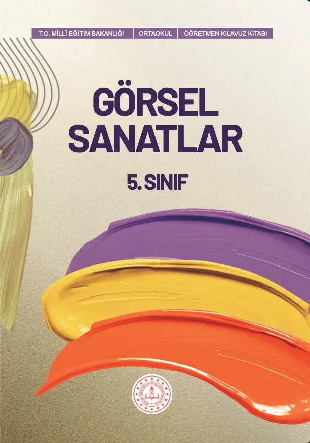 Görsel Sanatlar Dersi 5. Sınıf Öğretmen Kılavuz Kitabı kapağı